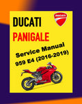 Ducati PANIGALE 959 E4 2016-2019 Full Manual Set – Repair & Maintenance Manual and Spare Parts Catalog and OWNER's Manual